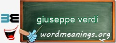 WordMeaning blackboard for giuseppe verdi